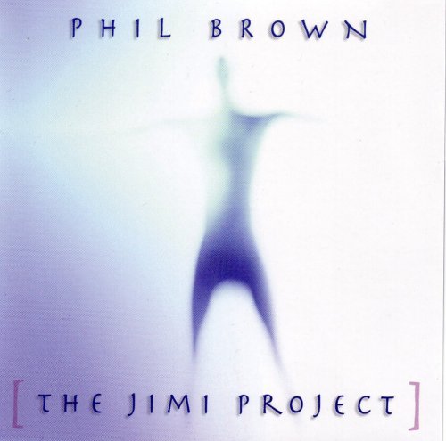 Phil Brown/Jimi Project